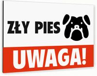 Tabliczka znak informacyjny 30x20 Biała UWAGA ZŁY PIES Nierdzewna NADRUK UV