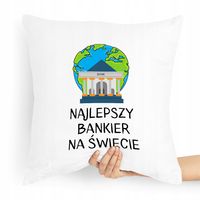 Prezent Poduszka Dla Bankiera Najlepszy Na Świecie