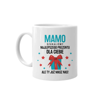 Mamo, szukaliśmy najlepszego prezentu dla Ciebie, ale Ty masz już nas KUBEK
