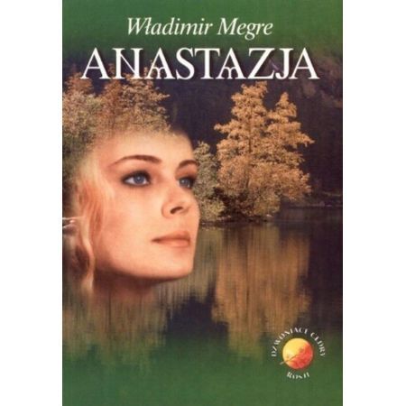 Anastazja Tom 1 Władimir Megre zdjęcie 1