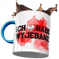 Kubek Błękitny Śmieszny Ich Habe Wyj*Bane Prezent Z Nadrukiem Ze Zdjęciem