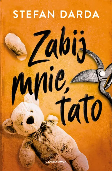 Zabij mnie, tato zdjęcie 1