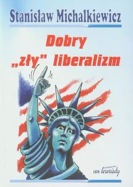 Dobry "zły" liberalizm zdjęcie 1