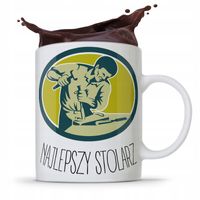 Kubek Prezent Dla Stolarza Najlepszy Stolarz Z Nadrukiem Ze Zdjęciem