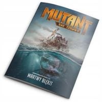 Mutant: Rok Zerowy - Martwy Błękit GALAKTA