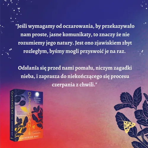 Oczarowanie. Jak odzyskać zauroczenie światem na Arena.pl