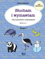 Słucham i wymawiam. Zeszyt 1. Głoski b, p
