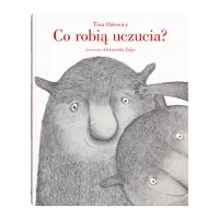 Co robią uczucia?