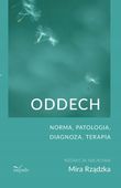 ODDECH NORMA PATOLOGIA DIAGNOZA TERAPIA MIRA RZĄDZKA