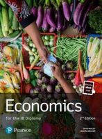 ECONOMICS FOR THE IB DIPLOMA SEAN MALEY, JASON WELKER