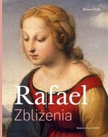 Rafael. Zbliżenia - Stefano Zuffi