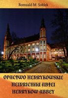 Opactwo henrykowskie Sołdek Romuald M.