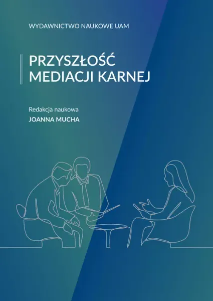 Przyszłość mediacji karnej zdjęcie 1