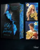 Why Not Yesterday (barwione brzegi)