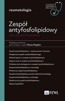 ZESPÓŁ ANTYFOSFOLIPIDOWY WIELODYSCYPLINARNIE MARIA MAJDAN
