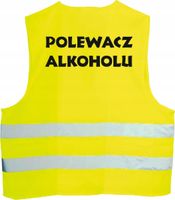 KAMIZELKA ODBLASKOWA z nadrukiem POLEWACZ ALKOHOLU