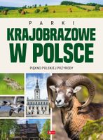 Parki krajobrazowe w Polsce Praca zbiorowa