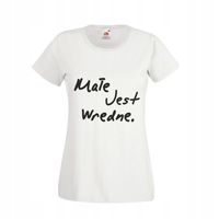 Koszulka T-SHIRT tekst Mała Mi MAŁE JEST WREDNE