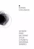 Wybór pism na temat życia z punktu widzenia śmierci
