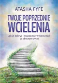 Twoje poprzednie wcielenia