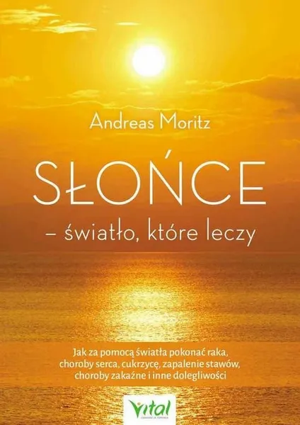 Słońce światło które leczy Andreas Moritz OUTLET zdjęcie 1