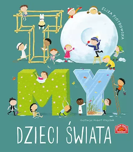 To MY dzieci świata zdjęcie 1