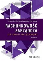 Rachunkowość zarządcza od teorii do praktyki G.Lew