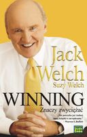 Winning znaczy zwyciężać Jack Welch, Suzy Welch