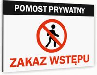 Tabliczka znak informacyjny 30x20 Biała POMOST PRYWATNY Aluminiowa