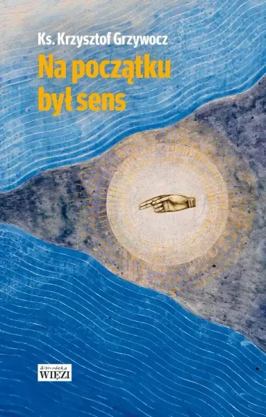Na początku był sens zdjęcie 1