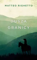 Trylogia Ojczyzny. Tom 1. Dusza granicy
