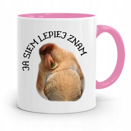 Kubek Różowy Nosacz Janusz Ja Siem Lepiej Znam Z Nadrukiem Ze Zdjęciem na Arena.pl
