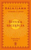 Sztuka szczęścia. Poradnik życia