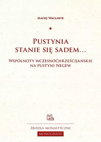 Pustynia stanie się sadem... zdjęcie 1