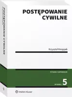 Postępowanie cywilne. Pytania i odpowiedzi, wydanie 5