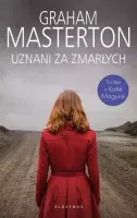 Uznani za zmarłych. Seria z detektyw Katie Maguire. Tom 4