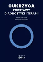 Cukrzyca - Podstawy diagnostyki i terapii