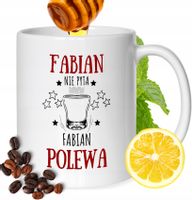 Kubek Dla Fabiana Kolegi Przyjaciela Męża Z Nadrukiem Prezent Biały 330Ml