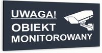 Tabliczka informacyjna ATRACYTOWA nierdzewna OBIEKT MONITOROWANY NADRUK UV