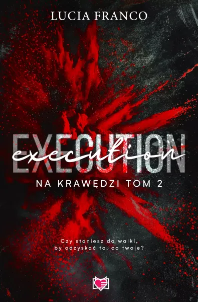 Na krawędzi. Tom 2. Execution zdjęcie 1