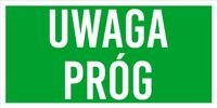 Tabliczka Grawerowana zielona 20x10 BHP Znak ewakuacyjny uwaga próg