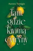Tam, gdzie kwitną cytryny