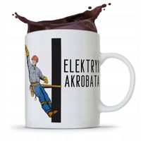 Kubek Prezent Dla Elektryka Elektryk Akrobata Z Nadrukiem Ze Zdjęciem