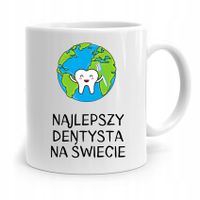 Kubek Prezent Dla Dentysty Najlepszy Dentysta Z Nadrukiem Ze Zdjęciem