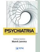 Psychiatria. Podręcznik dla studentów medycyny