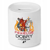 Skarbonka Dla Hydraulika Piekielnie Dobry Prezent Z Nadrukiem Ze Zdjęciem