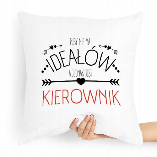 Poduszka Dla Kierownika Niby Nie Ma Ideałów Z Nadrukiem Ze Zdjęciem na Arena.pl