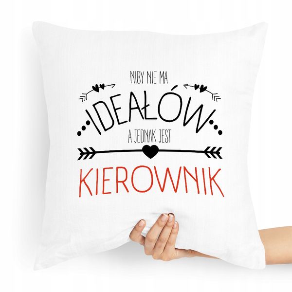 Poduszka Dla Kierownika Niby Nie Ma Ideałów Z Nadrukiem Ze Zdjęciem zdjęcie 1