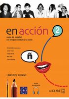 En accion 2 Libro del alumno + CD Elena Verdia, Felipe Martin, Javier Fruns