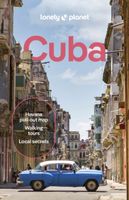 Lonely Planet Cuba Claire Boobbyer, Katya Bleszynska, Lonely Planet